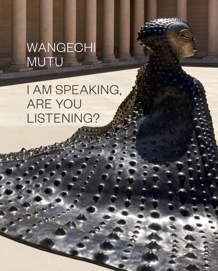 Wangechi Mutu I Am Speaking, Are You Listening? Book