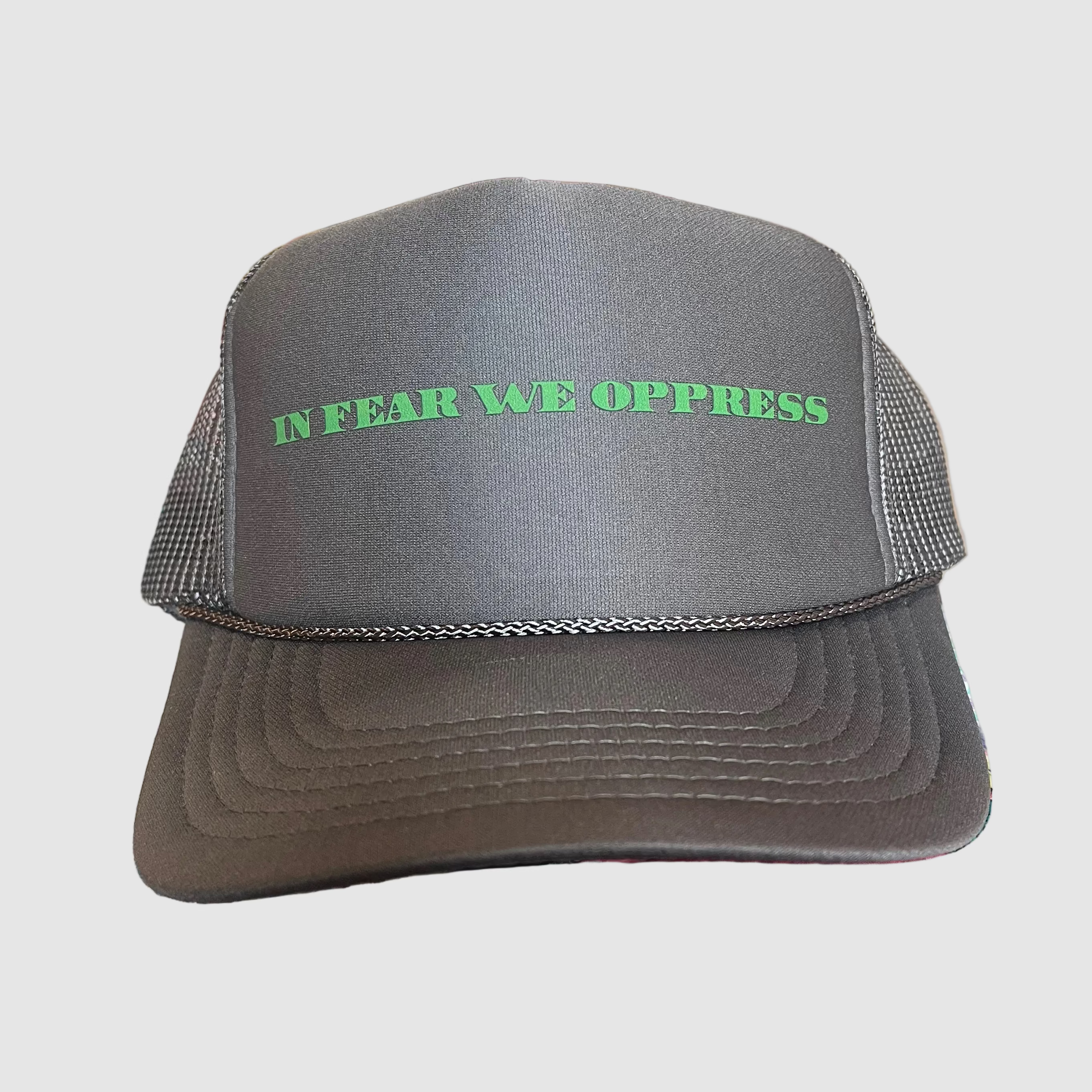 TRUCKER HAT // IN FEAR WE OPPRESS