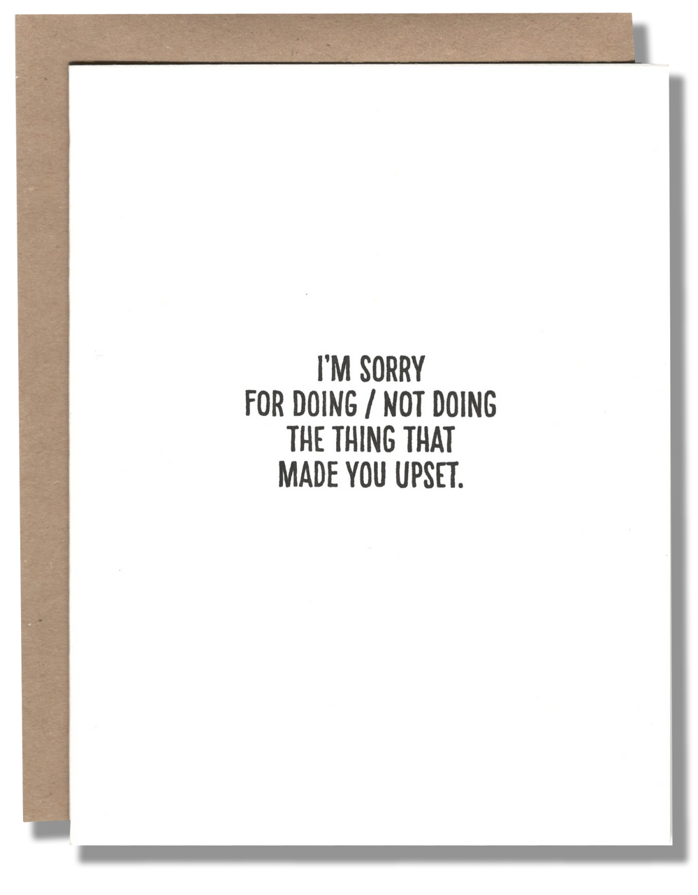Card with text 'I'm sorry for doing/not doing the thing that made you upset' on a white background.