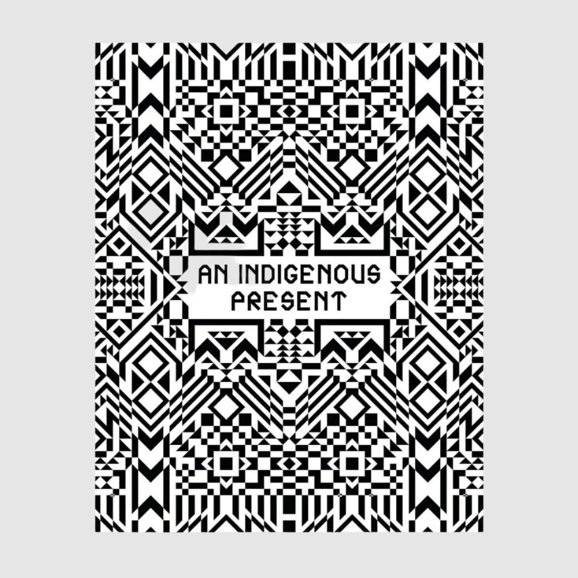 Black geometric patterned design with text 'AN INDIGENOUS PRESENT' on a white background